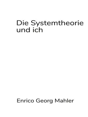 cover image of Die Systemtheorie und ich